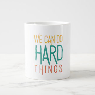 Grande Tasse Nous Pouvons Faire Des Choses Difficiles