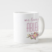 Grande Tasse Nous vous aimons Abuela Fleurs roses (Devant droit)