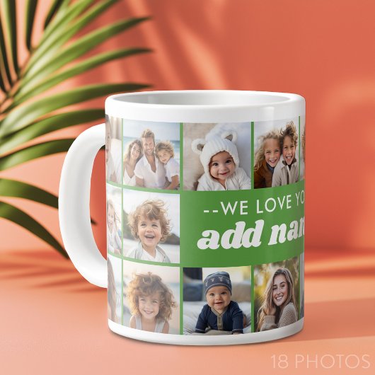 Grande Tasse Nous vous aimons AJOUTER NOM - 18 Photo Collage