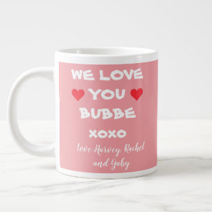 Grande Tasse Nous Vous Aimons Bubbe Personnalisé Rose/Blanc + C