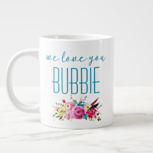 Grande Tasse Nous vous aimons Bubbie Floral rose sarcelle