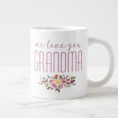 Grande Tasse Nous Vous Aimons Grand-Mère Rose Floral (Droite)