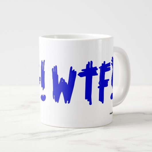 GRANDE TASSE OMG ! WTF ? (Devant droit)