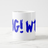 GRANDE TASSE OMG ! WTF ? (Devant)