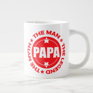 Grande Tasse Papa. L'Homme. Le Mythe. La Légende.