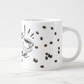 Grande Tasse Pas de café Pas de travail (Droite)