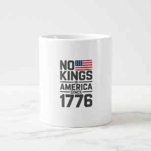 Grande Tasse Pas de rois en Amérique depuis 1776 Création de de