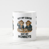Grande Tasse Pas mon cirque, pas mes singes - Drôle moine caric (Devant)