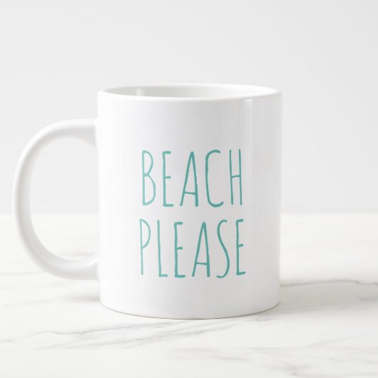 Grande Tasse "PLAGE S'IL VOUS PLAÎT" Simple Farmhouse moderne (Gauche)