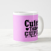 Grande Tasse Plus mignon que mignon (Devant droit)
