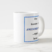 Grande Tasse Pour des leçons d'incroyabilité (Devant droit)