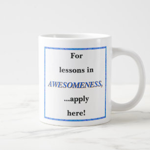 Grande Tasse Pour des leçons d'incroyabilité