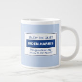 Grande Tasse Profitez De L'Inauguration Quiet Harris 2025 (Droite)