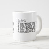 Grande Tasse Qui est mauvais ? (Devant droit)