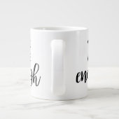 Grande Tasse Quotable III (Dos)