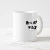 Grande Tasse Reconnecting With Spirit (Devant droit)