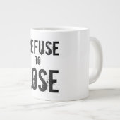 Grande Tasse Refuser de perdre le crâne (Devant droit)