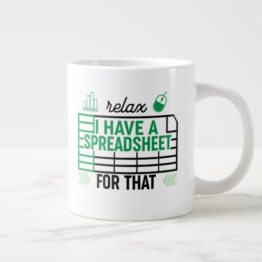 Grande Tasse Relax J'ai une feuille de calcul pour ça, comptabl (Droite)