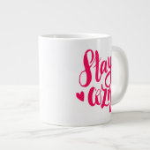 Grande Tasse Restez à l'aise (Devant droit)