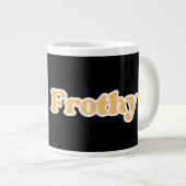 Grande Tasse Restez Frothy Amateurs de café Culture (Devant droit)