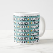 Grande Tasse Restez Positif (Devant droit)
