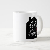 Grande Tasse Restons à la maison 2 (Devant droit)