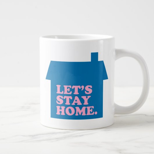 Grande Tasse Restons à la maison Bleu (Droite)