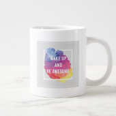 Grande Tasse Réveillez-Vous Et Soyez Super ! (Droite)