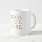 Grande Tasse "Rêvez. Créez." (Devant droit)