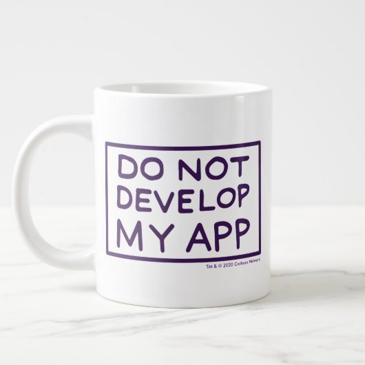 GRANDE TASSE RICK ET MORTY™| NE PAS DÉVELOPPER MON APP (Gauche)