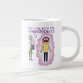 Grande Tasse RICK ET MORTY™| Vous Vivez Avec Les Conséquences (Droite)