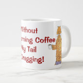 Grande Tasse Sans mon café de matin (Devant droit)