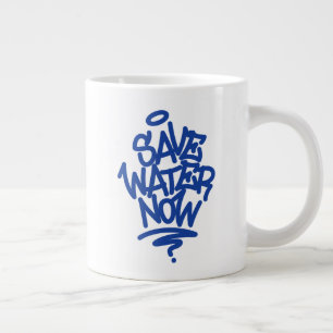 Grande Tasse Sauvez l'eau maintenant