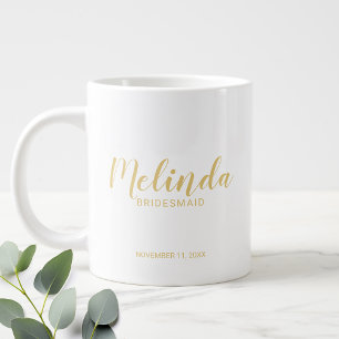 Grande Tasse Script moderne Gold Personnalisé Bridesmaitres Caf
