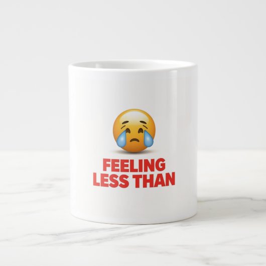 Grande Tasse Se sentir moins que (Devant)