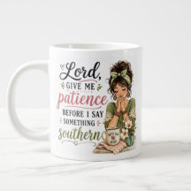 Seigneur, donne-moi de la patience avant ......