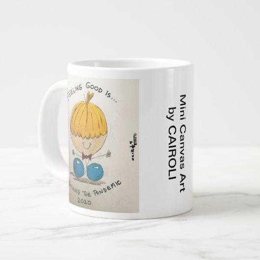 Grande Tasse Sentir le bien est... Survivre à la pandémie (Devant gauche)