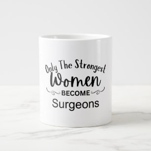 Grande Tasse Seules les femmes les plus fortes deviennent chiru
