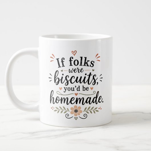 Grande Tasse Si vous étiez des biscuits..... (Gauche)
