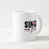 Grande Tasse Single and Loving It (Devant droit)