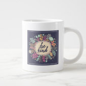 Grande Tasse Sois gentil (Droite)