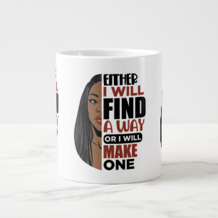 Grande Tasse Soit je trouverai un moyen, soit je ferai un melan