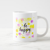 Grande Tasse Soyez heureux 2 (Droite)