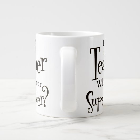 Grande Tasse Super Enseignant (Dos)