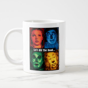 Grande Tasse The Wizard of Oz™   Let's Hit the Road