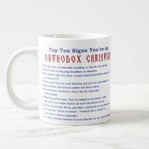 Grande Tasse Top Dix Signes Vous êtes un chrétien orthodoxe