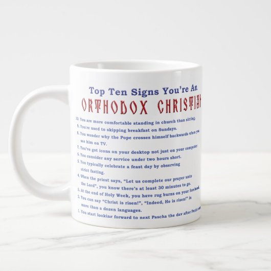 Grande Tasse Top Dix Signes Vous êtes un chrétien orthodoxe (Gauche)