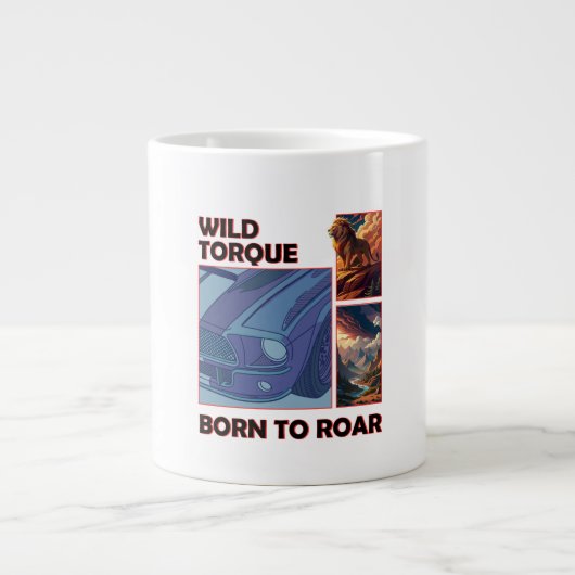 Grande Tasse Torque sauvage - Né à Roar (Devant)