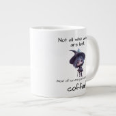 Grande Tasse Tous ceux qui se baladent ne sont pas perdus, (Devant droit)