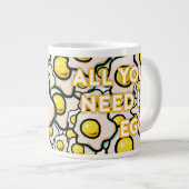Grande Tasse tout ce dont vous avez besoin, c'est d'oeuf (Devant droit)